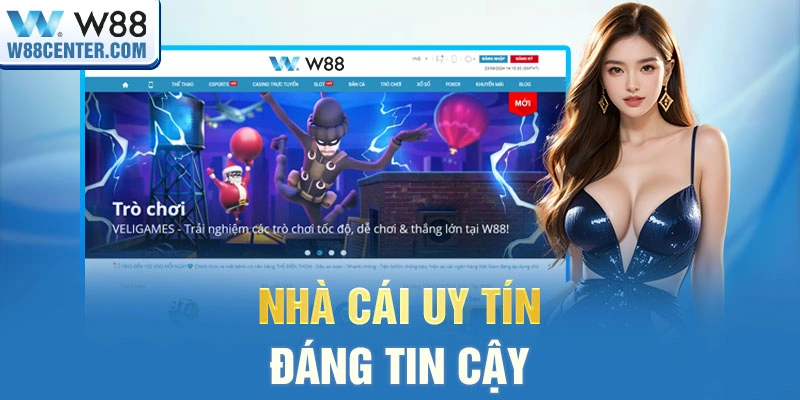 Nhà cái uy tín đáng tin cậy